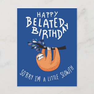 Sorry dat ik te laat ben. Gefeliciteerd verlaat me Briefkaart