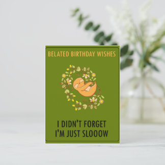 Sorry dat ik te laat ben. Gefeliciteerd verlaat me Briefkaart
