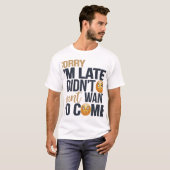 "Sorry dat ik te laat ben" - Grumpy Face T-shirt (Voorkant volledig)