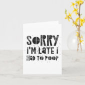 Sorry dat ik te laat ben, ik moest opereren - Grap Kaart (Gele Bloem)