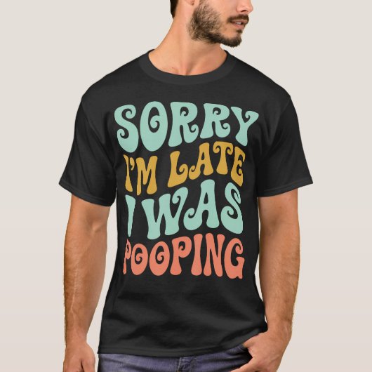 Sorry dat ik te laat ben, ik was t-shirt (Voorkant)