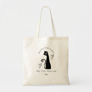 Sorry dat ik te laat ben, mijn kat zat op me – Leu Tote Bag