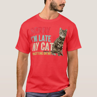 Sorry dat ik te laat ben... mijn kat zat op me. t-shirt