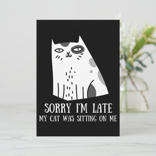 Sorry dat ik te laat ben... mijn kat zat op me te  feestdagenkaart (Staand voorkant)