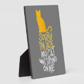 Sorry dat ik te laat ben... mijn kat zat op me te  fotoplaat (Zijkant)