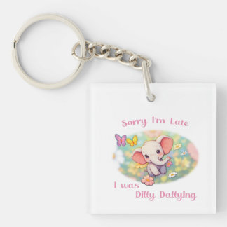 Sorry dat ik te laat ben Olifant Ontwerp Sleutelhanger