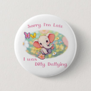 Sorry dat ik te laat ben ronde button 5,7 cm