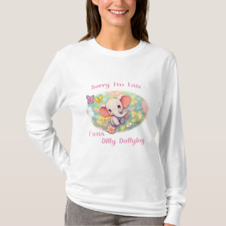 Sorry dat ik te laat ben t-shirt