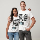 "Sorry dat ik te laat ben" – Verwarmende/Gebroken  T-shirt (Unisex)