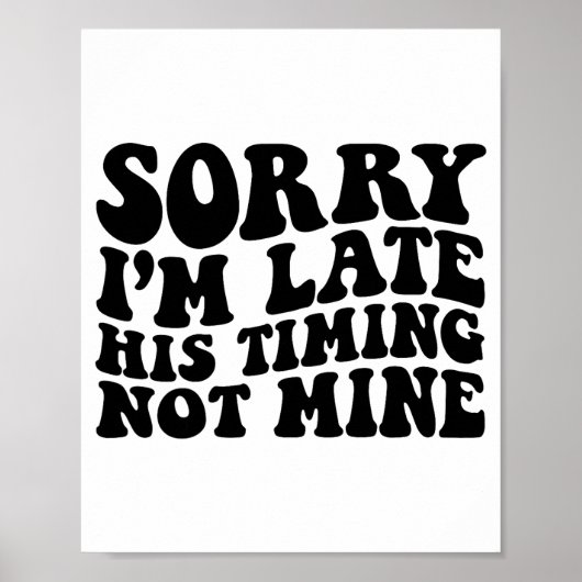 Sorry dat ik te laat ben Zijn timing niet de mijne Poster (Voorkant)