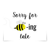 "Sorry dat ik te Laat Bij was" Gelukkig Bij Kaart