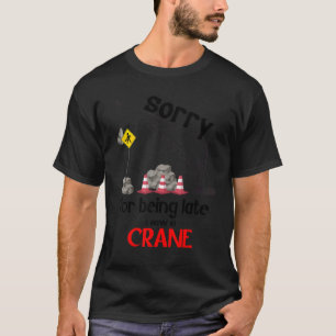 Sorry dat ik te laat was... een kraan stopte me me t-shirt
