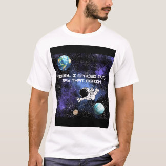 Sorry dat ik uit elkaar ging t-shirt