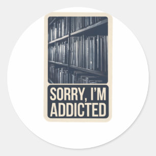 Sorry dat ik verslaafd ben - Grappig boek Worm Mot Ronde Sticker