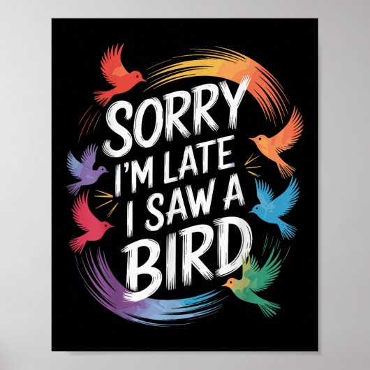 Sorry dat ik zo laat een vogelkijker zag poster (Voorkant)