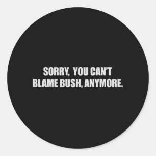 SORRY DAT JE DE STRUIK NIET MEER DE SCHULD KAN GEV RONDE STICKER