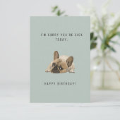 Sorry dat je een Zick Birthday-kaart bent (Staand voorkant)