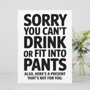 Sorry dat je niet kunt Drinken of passen in broeke Kaart