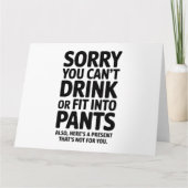 Sorry dat je niet kunt Drinken of passen in broeke Kaart (Voorkant)