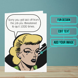 Sorry dat je ontslagen Kaart hebt