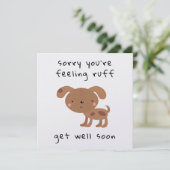 Sorry dat je ruf voelt! Krijg snel goed Kaart (Staand voorkant)