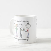 Sorry dat je werk verlaat koffiemok (Voorkant links)