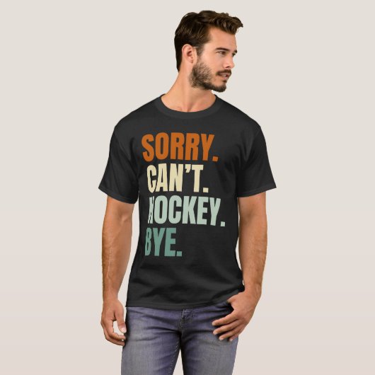 Sorry. Dat kan niet. Hochey. Doei. T-shirt (Voorkant volledig)