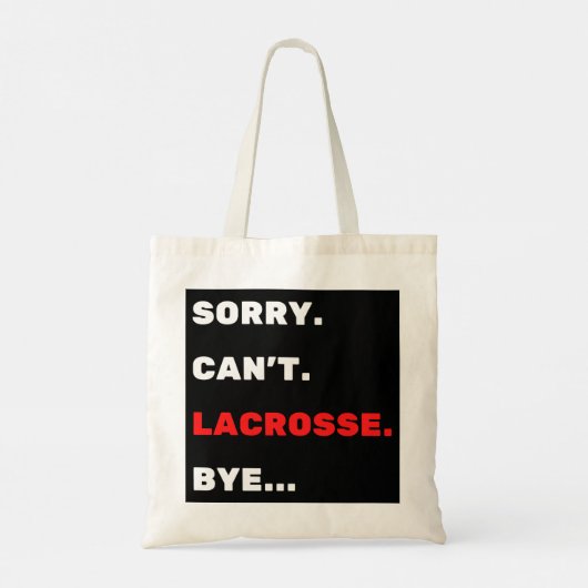 Sorry. Dat kan niet. Lacrosse. Dag. Tote Bag (Achterkant)