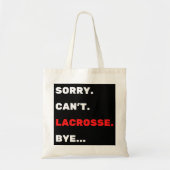 Sorry. Dat kan niet. Lacrosse. Dag. Tote Bag (Voorkant)