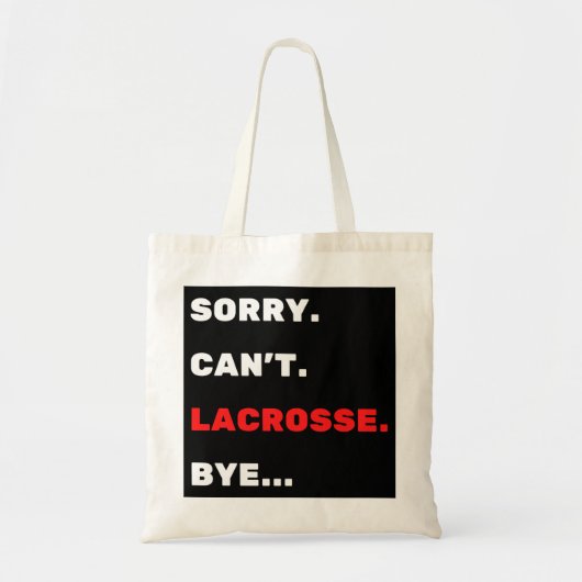 Sorry. Dat kan niet. Lacrosse. Dag. Tote Bag (Voorkant)