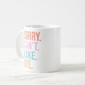 Sorry. Dat kan niet. Meer. Doei. Koffiemok (Voorkant links)