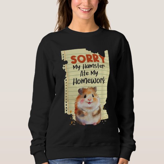 Sorry dat mijn hamster mijn huiswerk heeft opgeget trui (Voorkant)