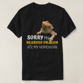 Sorry dat mijn hoofddraak op mijn thuiswerkleraar  t-shirt (Design voorkant)