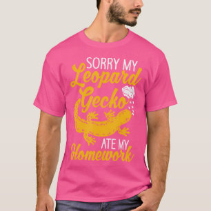 Sorry dat mijn luipaardgekko mijn huiswerkhagedis t-shirt