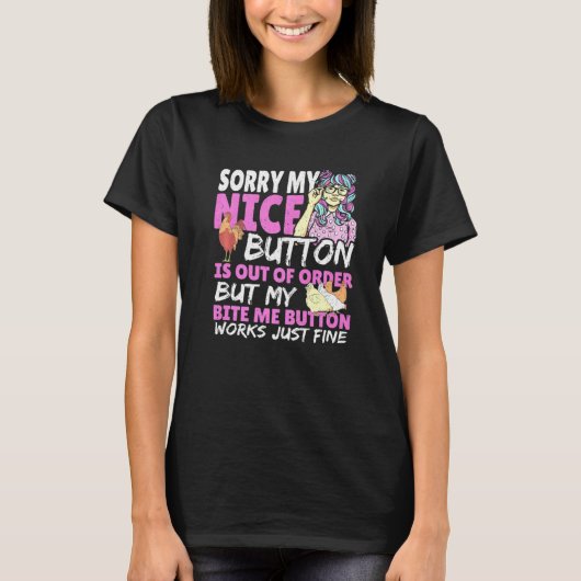 Sorry dat mijn mooie Button uit orde is. T-shirt (Voorkant)