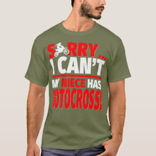 Sorry dat mijn nicht een Motocross Motocross tante T-shirt
