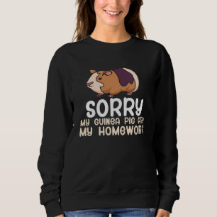 Sorry dat mijn thuiswerk Mijn Guinee Pig Ate Cut Trui