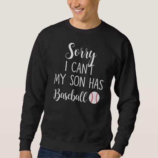 Sorry dat mijn zoon geen honkbal heeft. trui (Voorkant)