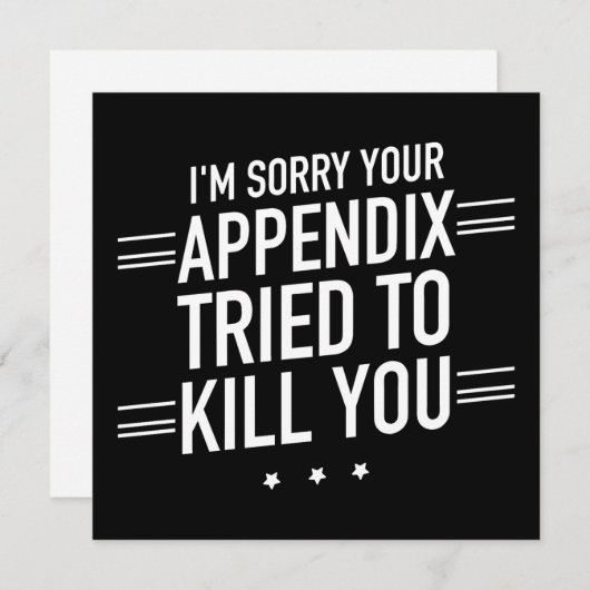 Sorry dat uw appendix heeft geprobeerd om u blinde (Voorkant / Achterkant)