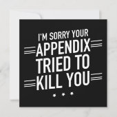 Sorry dat uw appendix heeft geprobeerd om u blinde (Voorkant)