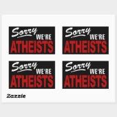 Sorry dat we ATHEÏSTEN zijn Teken Sticker! Rechthoekige Sticker (Vel)