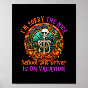 Sorry De Aardige Schoolbuschauffeur Is Op Vakantie Poster