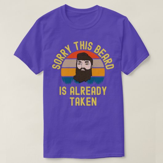Sorry, deze baard is al ingenomen 40 t-shirt (Design voorkant)