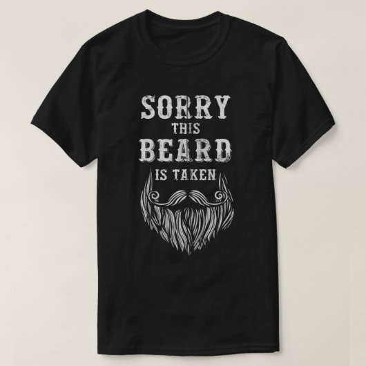 Sorry, deze baard wordt genomen Funny Valentijnsda T-shirt (Design voorkant)