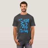 Sorry For Party Rocking Light funny T-shirt (Voorkant volledig)