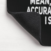 Sorry For The Mean Awful Things Funny Sarcastic Jo Muismat (Hoek)