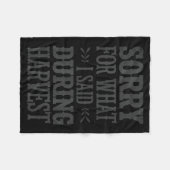 Sorry For What I Said During Harvest Funny Farmer Fleece Deken (Voorkant (Horizontaal))