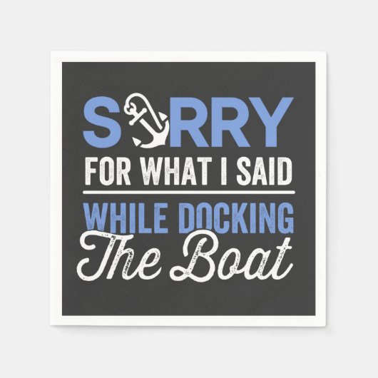 Sorry for what I said while docking the boat funny Servet (Voorkant)
