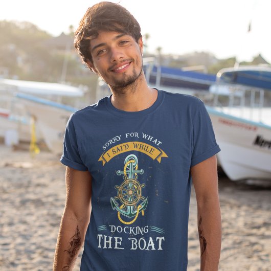 Sorry For What I Said While Docking Tri-Blend Shirt