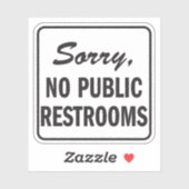 Sorry Geen openbare toiletten teken Sticker (Vel)